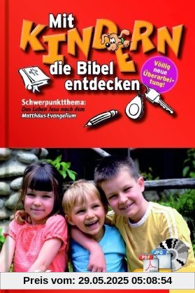 Mit Kindern die Bibel entdecken Bd. 4 Mit Kindern die Bibel entdecken Bd. 4