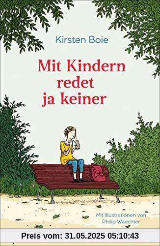 Mit Kindern redet ja keiner