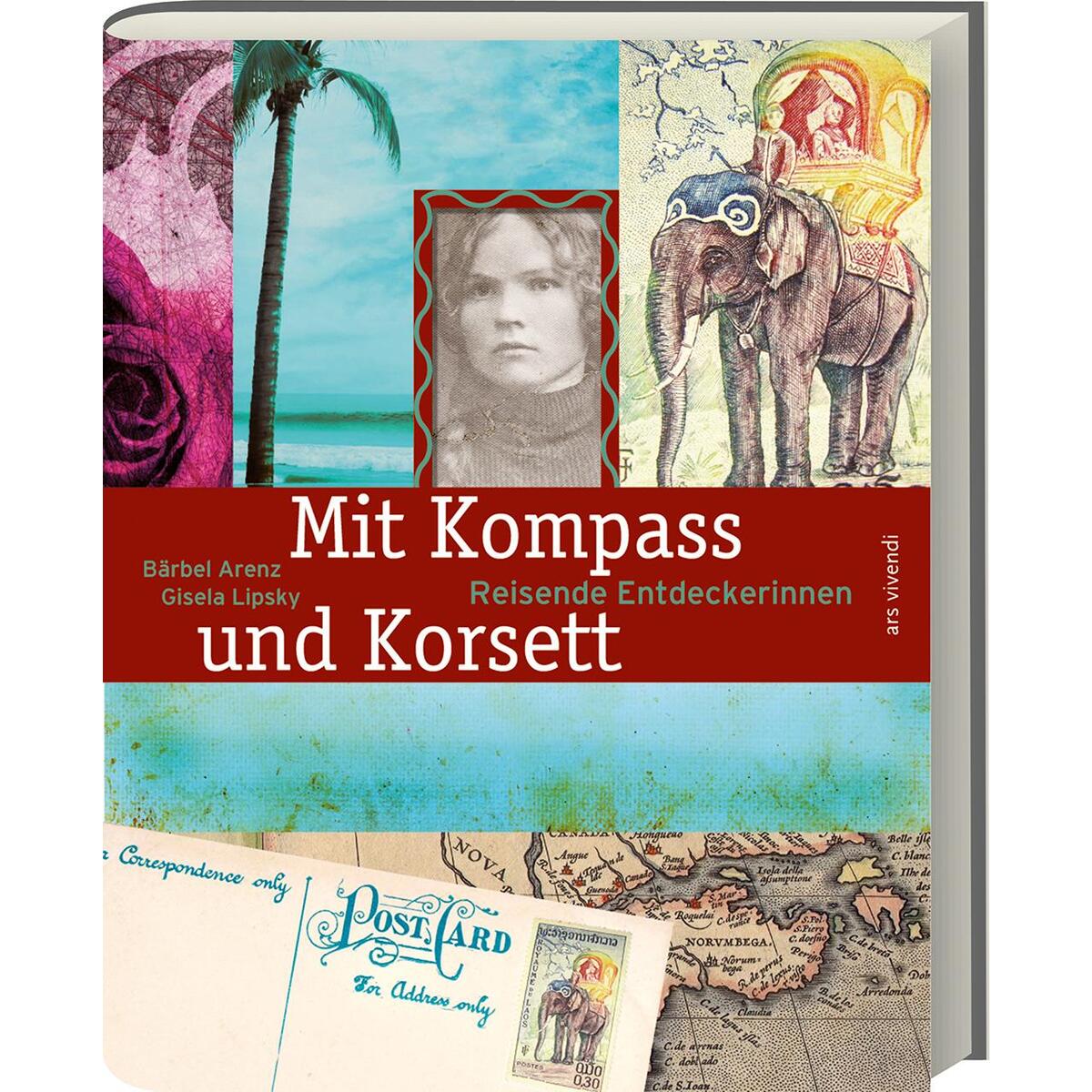 Mit Kompass und Korsett von Ars vivendi