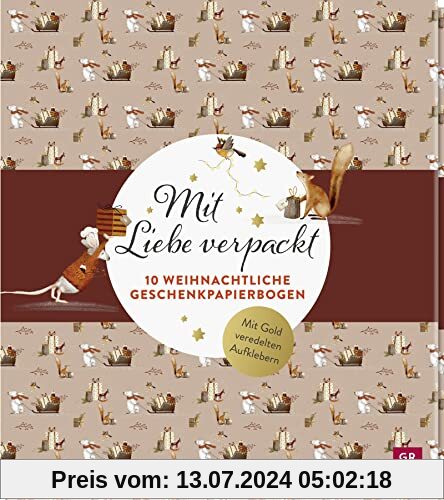 Mit Liebe verpackt - 10 weihnachtliche Geschenkpapierbogen: Inklusive Stickerbogen mit Metallfolie veredelten, beschreibbaren Aufklebern