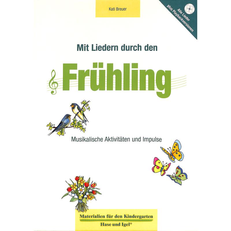 Mit Liedern durch den Frühling Mit Liedern durch den Frühling