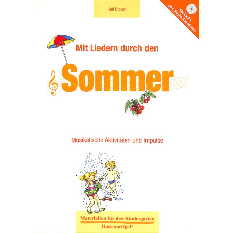 Mit Liedern durch den Sommer Mit Liedern durch den Sommer