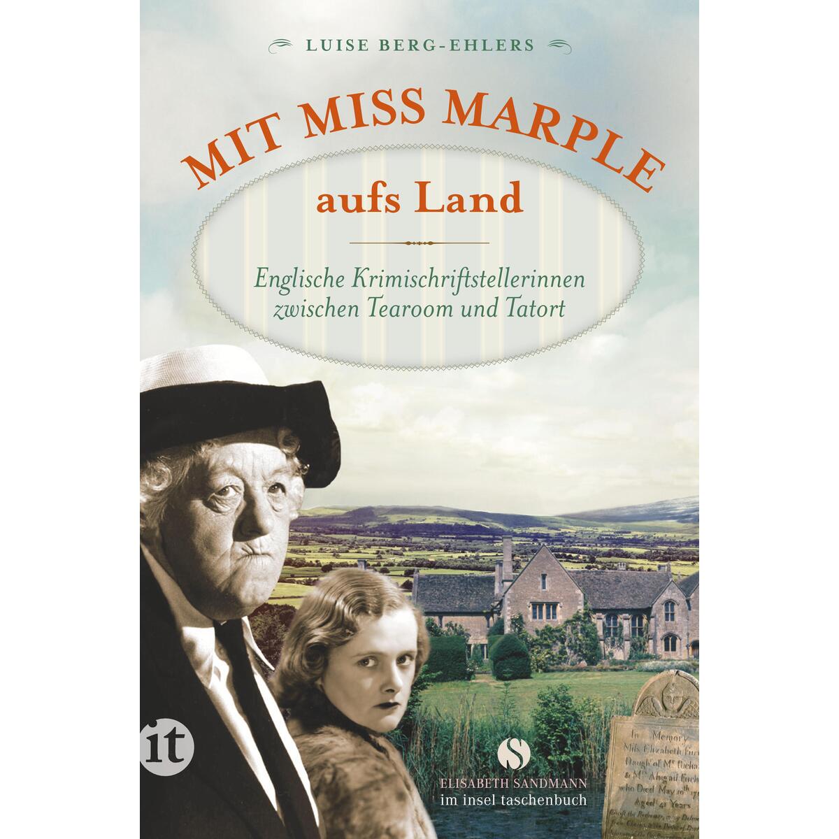 Mit Miss Marple aufs Land Mit Miss Marple aufs Land von Elisabeth Sandmann