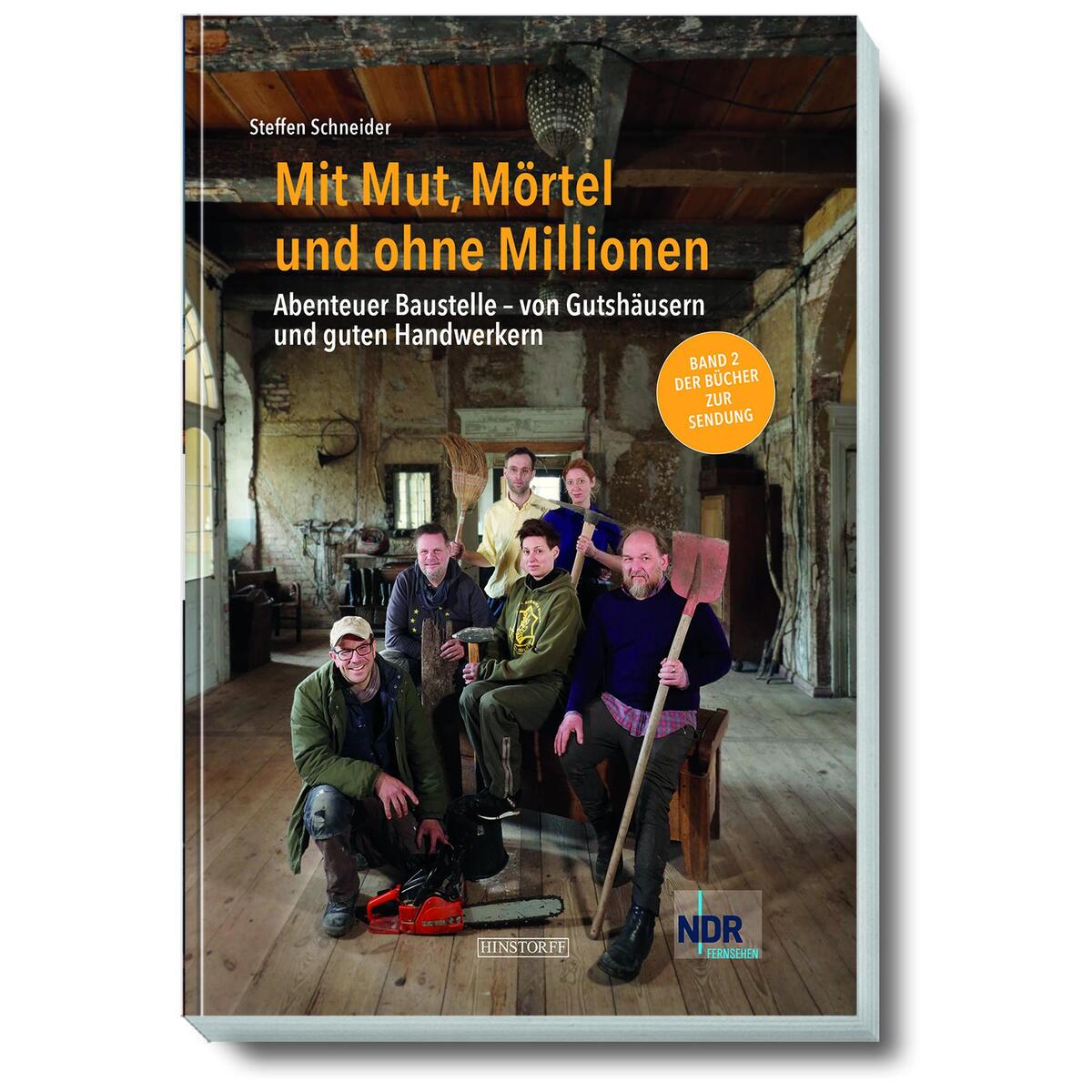 Mit Mut, Mörtel und ohne Millionen Band 2 Mit Mut, Mörtel und ohne Millionen Band 2 von Hinstorff Verlag GmbH