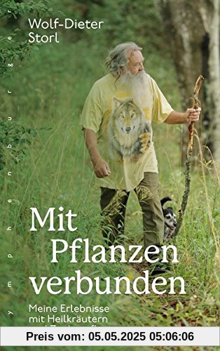 Mit Pflanzen verbunden: Meine Erlebnisse mit Heilkräutern und Zauberpflanzen