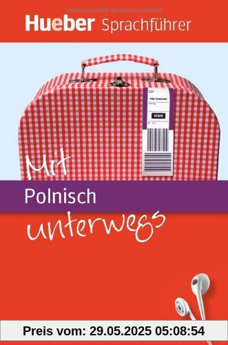 Mit Polnisch unterwegs: Buch mit MP3-Download