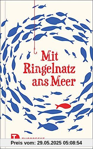 Mit Ringelnatz ans Meer Mit Ringelnatz ans Meer