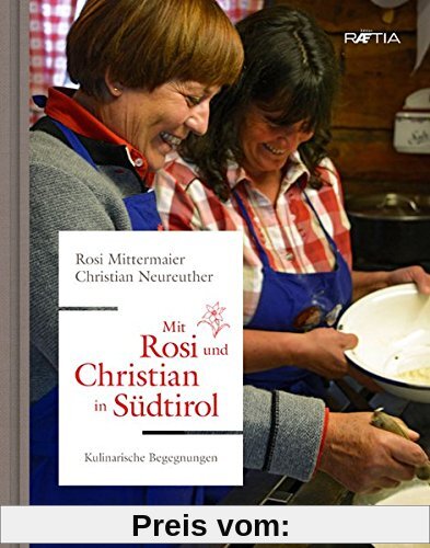 Mit Rosi und Christian in Südtirol: Kulinarische Begegnungen
