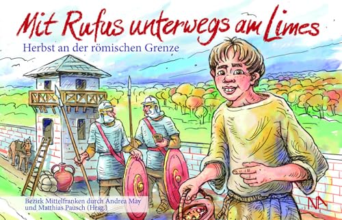 Mit Rufus unterwegs am Limes: Herbst an der römischen Grenze