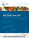 Mit Spiel zum Ziel 2. Kleine Spiele zur Koordinationsschulung