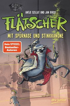 Mit Spürnase und Stinkkanone / Flätscher Bd.3 von DTV