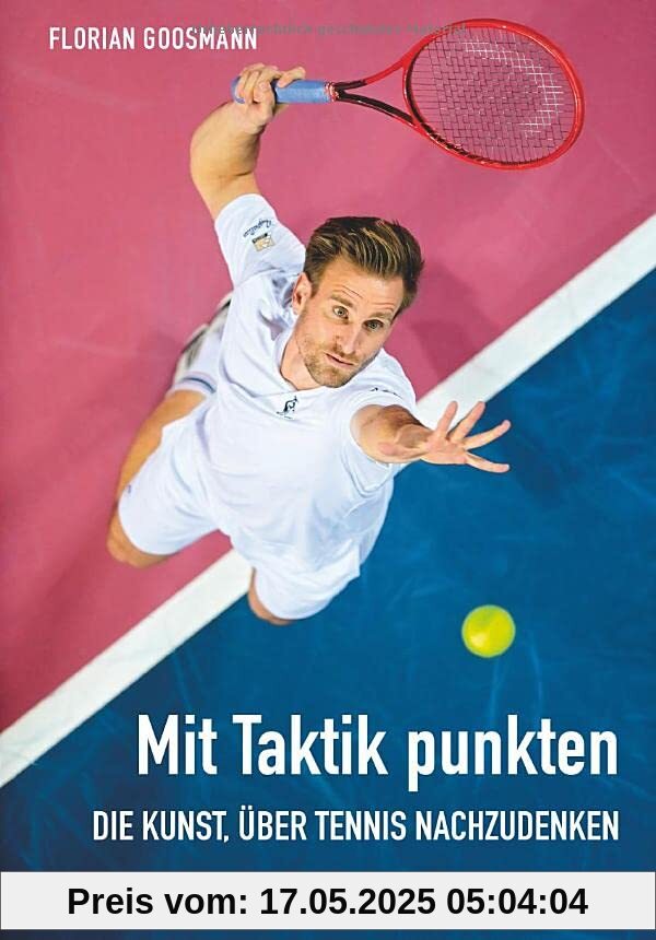 Mit Taktik punkten. Die Kunst über Tennis nachzudenken. Eingefahrene Spielweisen durchbrechen: Mentaltraining für Hobby-Spieler:innen. Tipps & Strategien für Ihr Tennistraining