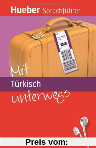 Mit Türkisch unterwegs: Buch mit MP3-Download
