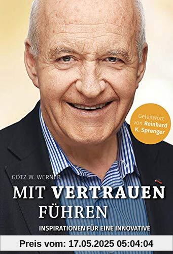 Mit Vertrauen führen: Inspirationen für eine innovative Unternehmenskultur
