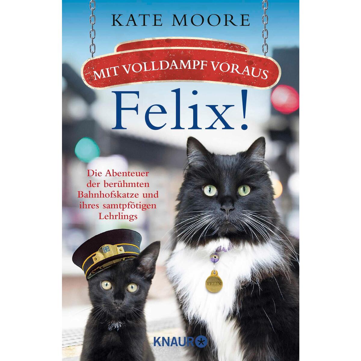 Mit Volldampf voraus, Felix! Mit Volldampf voraus, Felix! von Droemer Knaur
