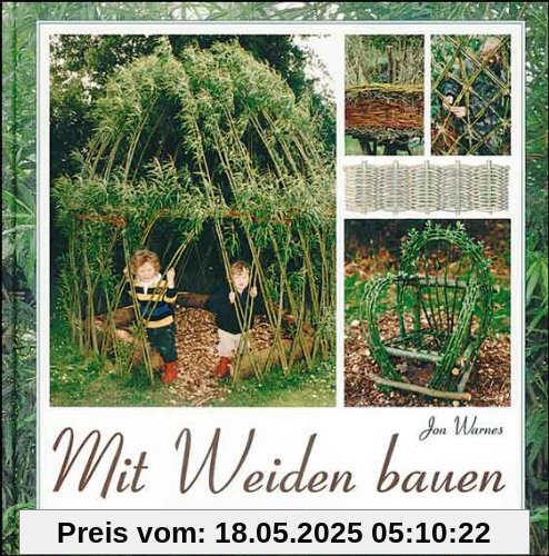Mit Weiden bauen Mit Weiden bauen