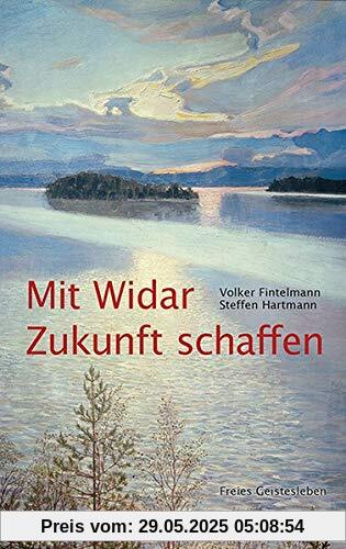 Mit Widar Zukunft schaffen Mit Widar Zukunft schaffen
