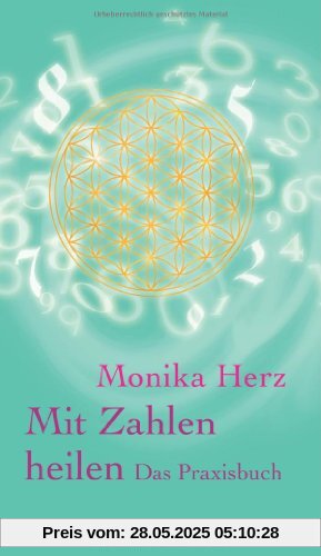 Mit Zahlen heilen. Das Praxisbuch