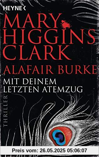 Mit deinem letzten Atemzug: Thriller (Laurie-Moran-Serie, Band 5)