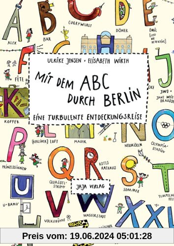 Mit dem ABC durch Berlin: Eine turbulente Entdeckungsreise