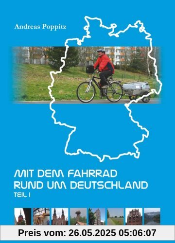 Mit dem Fahrrad rund um Deutschland - Teil 1
