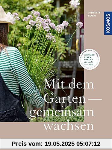 Mit dem Garten gemeinsam wachsen: Gestalte einen Garten, der zu dir passt