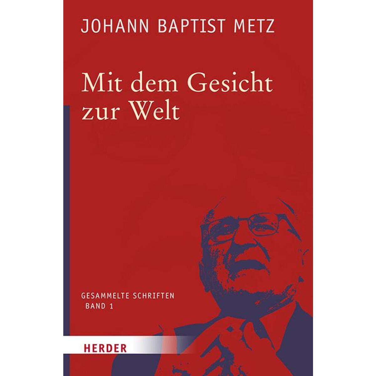 Mit dem Gesicht zur Welt von Herder Verlag GmbH