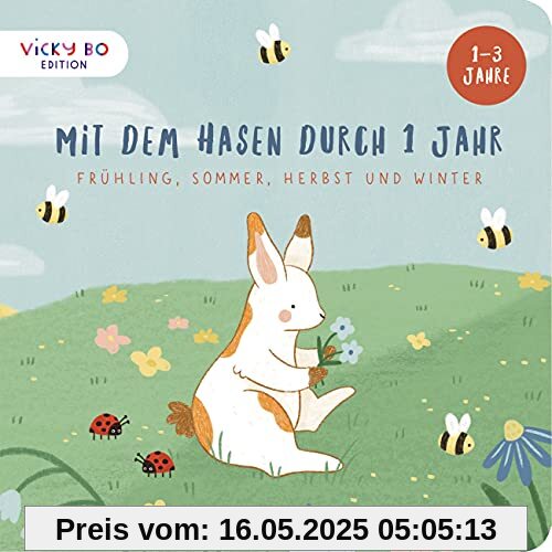 Mit dem Hasen durch 1 Jahr: Frühling, Sommer, Herbst und Winter. Bilderbuch ab 1 Jahr Mit dem Hasen durch 1 Jahr: Frühling, Sommer, Herbst und Winter. Bilderbuch ab 1 Jahr