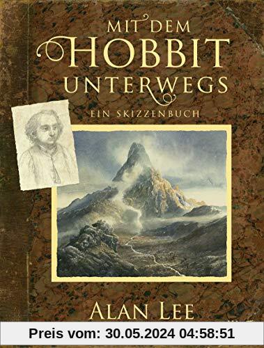 Mit dem Hobbit unterwegs: Ein Skizzenbuch