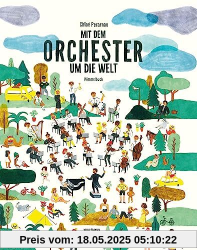 Mit dem Orchester um die Welt: Wimmelbuch