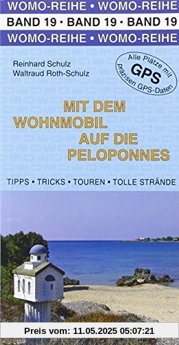 Mit dem Wohnmobil auf die Peloponnes Mit dem Wohnmobil auf die Peloponnes