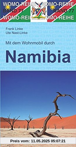 Mit dem Wohnmobil durch Namibia (Womo-Reihe)