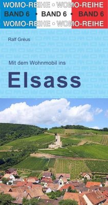 Mit dem Wohnmobil ins Elsass von WOMO-Verlag