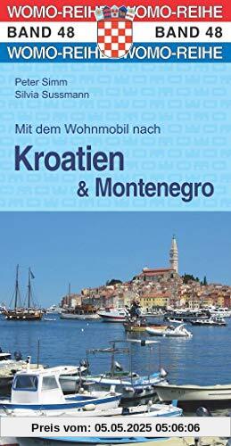 Mit dem Wohnmobil nach Kroatien und Montenegro