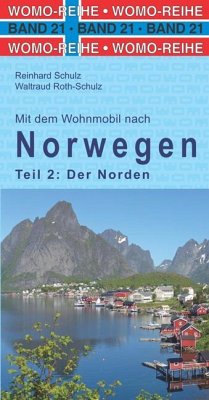 Mit dem Wohnmobil nach Norwegen. Teil 2: Der Norden von WOMO-Verlag