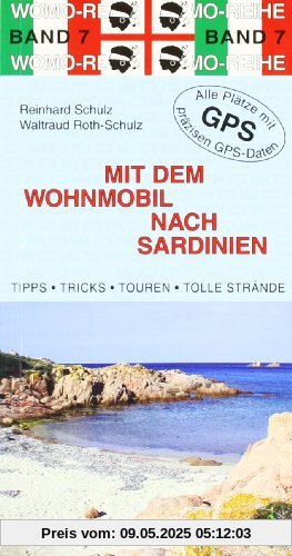 Mit dem Wohnmobil nach Sardinien Mit dem Wohnmobil nach Sardinien