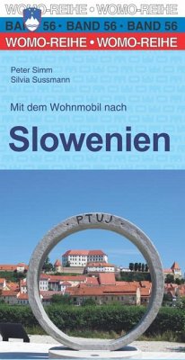 Mit dem Wohnmobil nach Slowenien von WOMO-Verlag