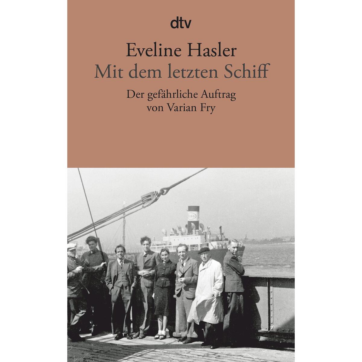 Mit dem letzten Schiff von dtv Verlagsgesellschaft