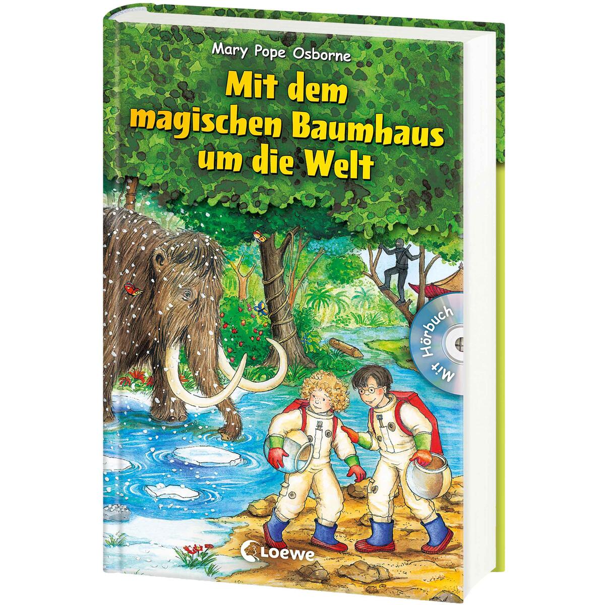 Mit dem magischen Baumhaus um die Welt Mit dem magischen Baumhaus um die Welt von Loewe Verlag GmbH