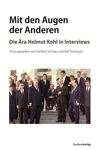 Mit den Augen der Anderen: Die Ära Helmut Kohl in Interviews von Studien Verlag