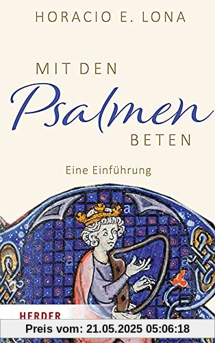 Mit den Psalmen beten: Eine Einführung