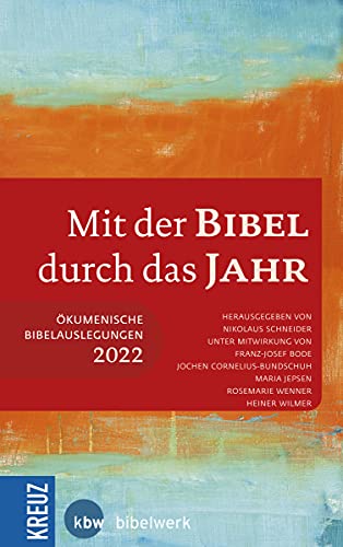 Mit der Bibel durch das Jahr 2022: Ökumenische Bibelauslegung 2022