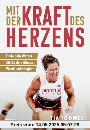Mit der Kraft des Herzens: Finde dein Warum – stärke dein Mindset – werde unbesiegbar Mit der Kraft des Herzens: Finde dein Warum – stärke dein Mindset – werde unbesiegbar