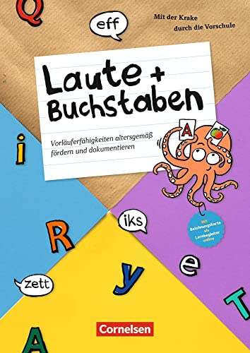 Laute + Buchstaben: Vorläuferfähigkeiten altersgemäß fördern und dokumentieren (Mit der Krake durch die Vorschule) von Cornelsen bei Verlag an der Ruhr
