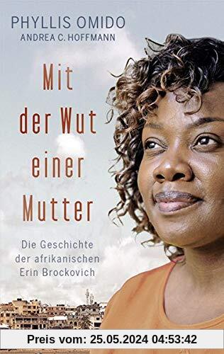 Mit der Wut einer Mutter: Die Geschichte der afrikanischen Erin Brockovich
