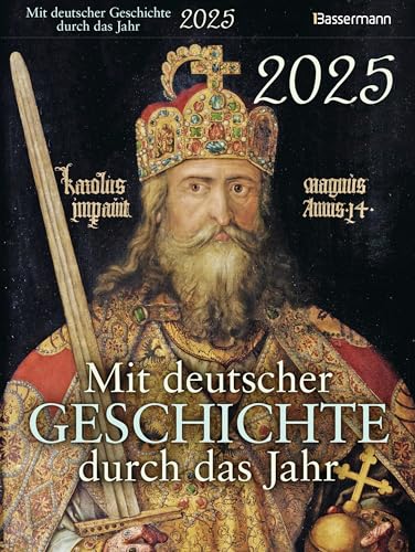 Mit deutscher Geschichte durch das Jahr 2025. Der Abreißkalender mit Ereignissen, Daten und Fakten. Verständlich und spannend aufbereitet: Jeden Tag ein bisschen schlauer! Mit deutscher Geschichte durch das Jahr 2025. Der Abreißkalender mit Ereignissen, Daten und Fakten. Verständlich und spannend aufbereitet: Jeden Tag ein bisschen schlauer!
