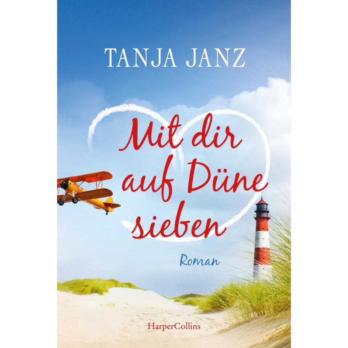 Mit dir auf Düne sieben von HarperCollins Taschenbuch