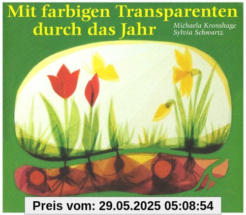 Mit farbigen Transparenten durch das Jahr Mit farbigen Transparenten durch das Jahr