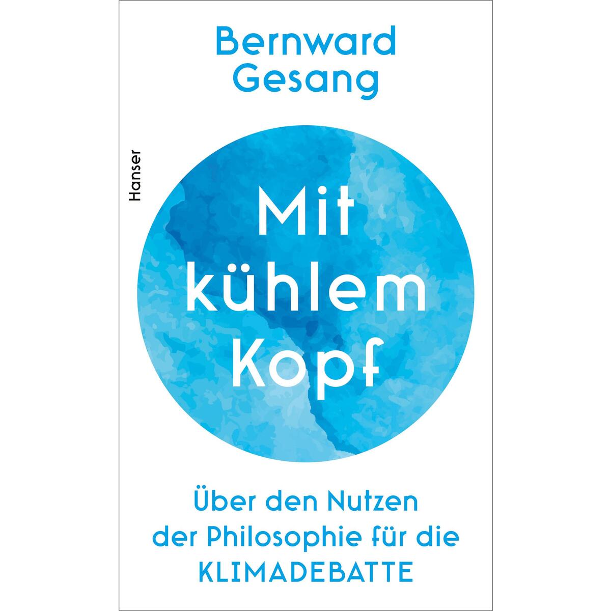 Mit kühlem Kopf Mit kühlem Kopf von Carl Hanser Verlag