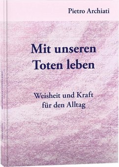 Mit unseren Toten leben von Rudolf Steiner Ausgaben / Rudolf Steiner Ausgaben e.K.